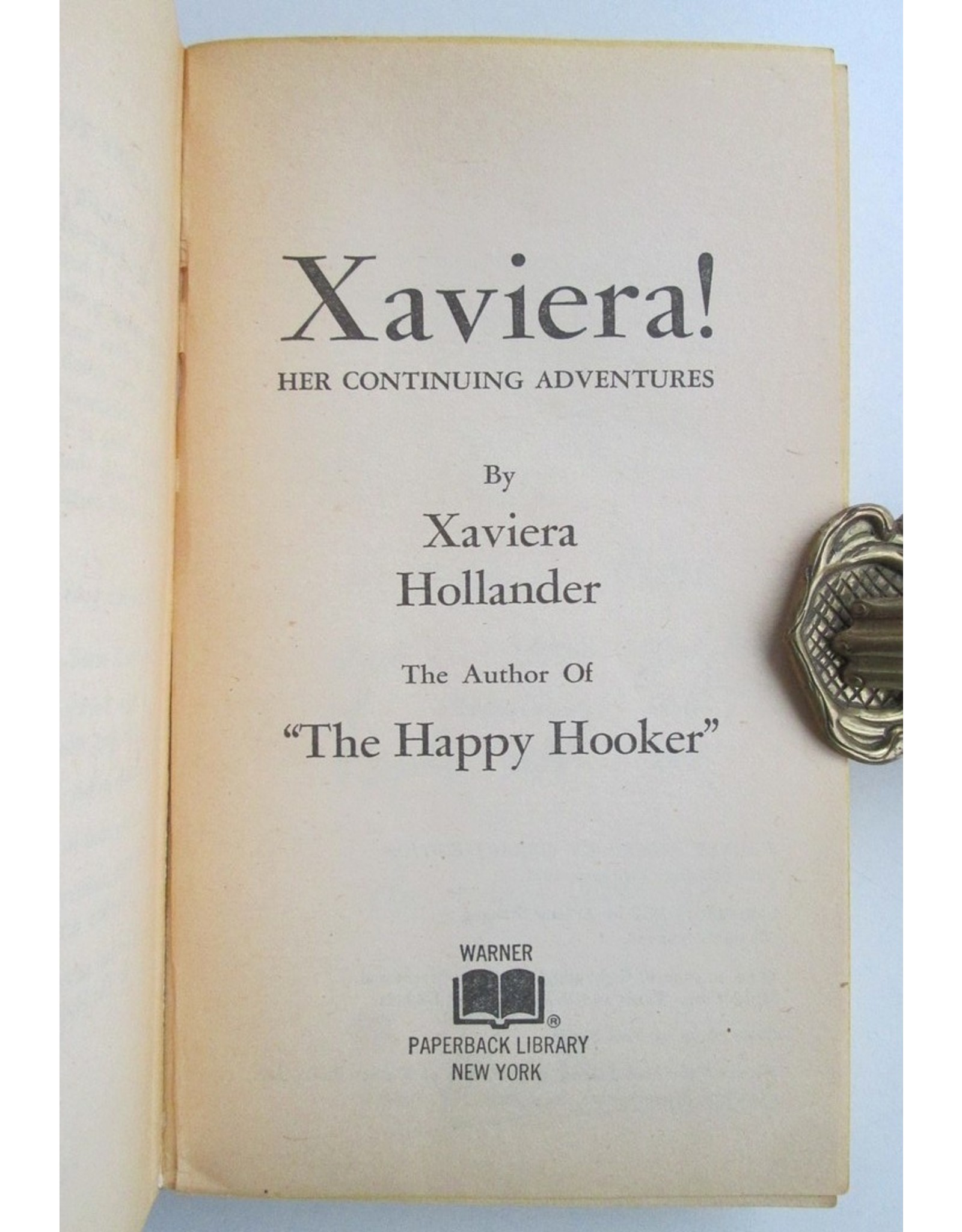 Xaviera Hollander - Xaviera! Her Continuing Adventures. By The Author Of "The Happy Hooker"