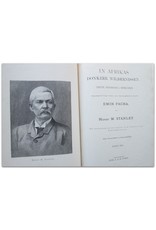 Henry M. Stanley - In Afrikas Donkere Wildernissen. Tochten, ontdekkingen [...] Met platen en kaarten. Eerste [en] Tweede deel.