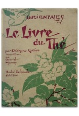 Okakura Kakuro - Le livre du thé. Traduit de l'anglais [...]. Illustrations de Loka Hasegawa