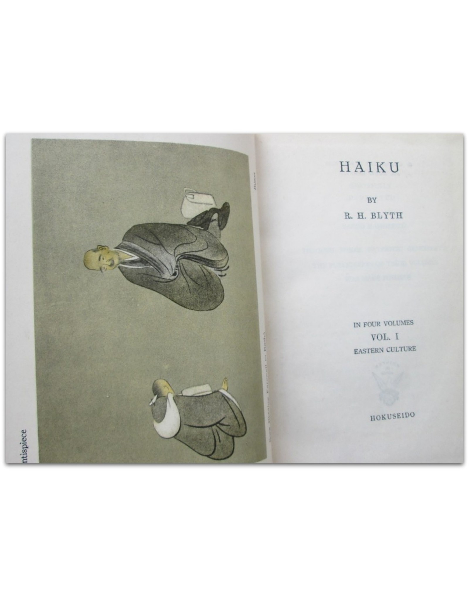 R.H. Blyth - Haiku in Four Volumes: Vol.I Eastern Culture; Vol. II Spring; Vol. III Summer / Autumn; Vol. IV Autumn / Winter