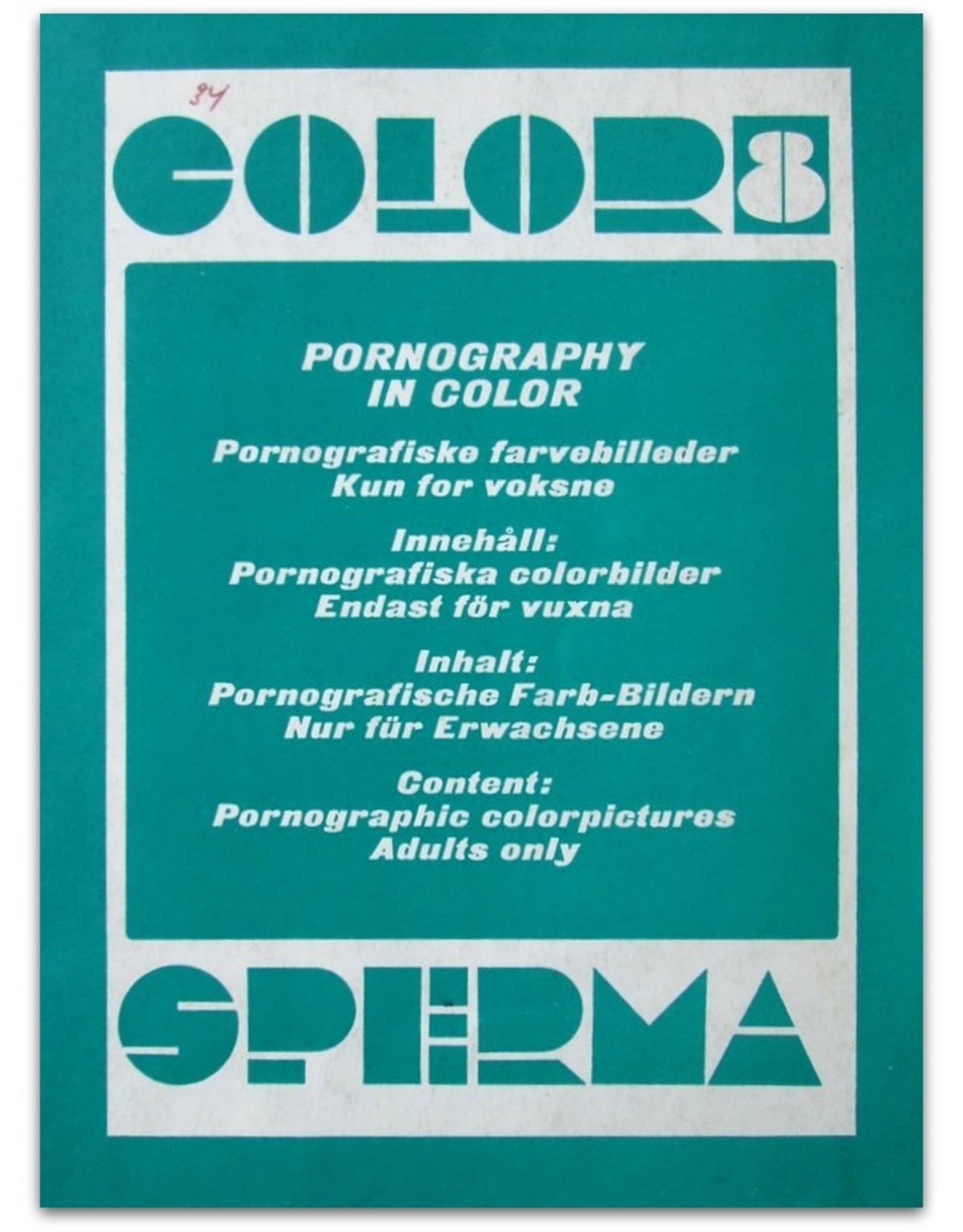 Jens & Peter Theander  [red.] - Color Sperma 8: [Pornography in color. Kun for voksne / Endast för vuxna / Nur für Erwachsene / Adults only]