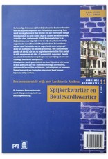 [Matrijs] G.J.M. Derks & R.J.A. Crols - Spijkerkwartier en Boulevardkwartier. Een monumentale wijk met karakter in Arnhem