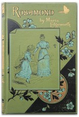 Maria Edgeworth - Rosamond. A Series of Tales