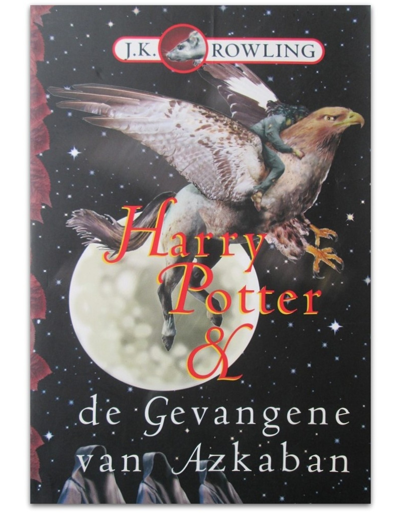 J.K. Rowling - Harry Potter en de Gevangene van Azkaban