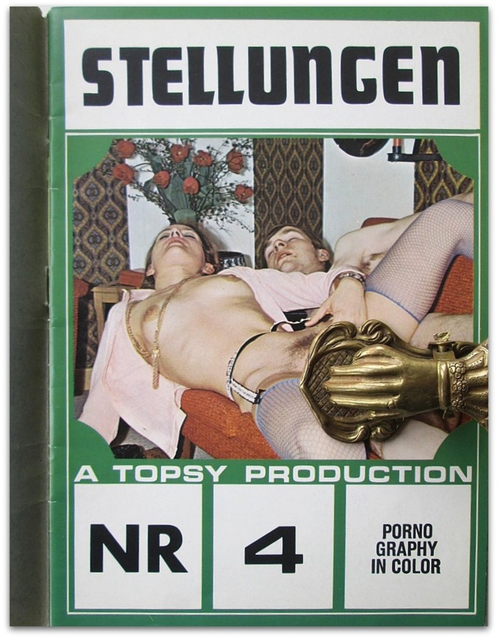 [Anonymous] - Stellungen Nr 4: A Topsy Production. Pornography in Color