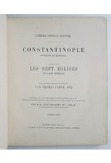 Léon Galibert & C. Pellé - Constantinople ancienne et moderne; comprenant aussi Les sept Églises de L'Asie mineure. Illustrés d'après les dessins pris sur les lieux par Thomas Allom, [...] Première série