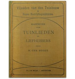 Vijanden van de Tuinbouw [...] Handboek - 1900