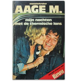 Aage M. - Mijn nachten met de thermische lans - 1976