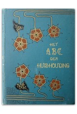 Selma Poets - Het ABC der Huishouding ["In haar huis is iedere waarachtige huisvrouw Koningin"]