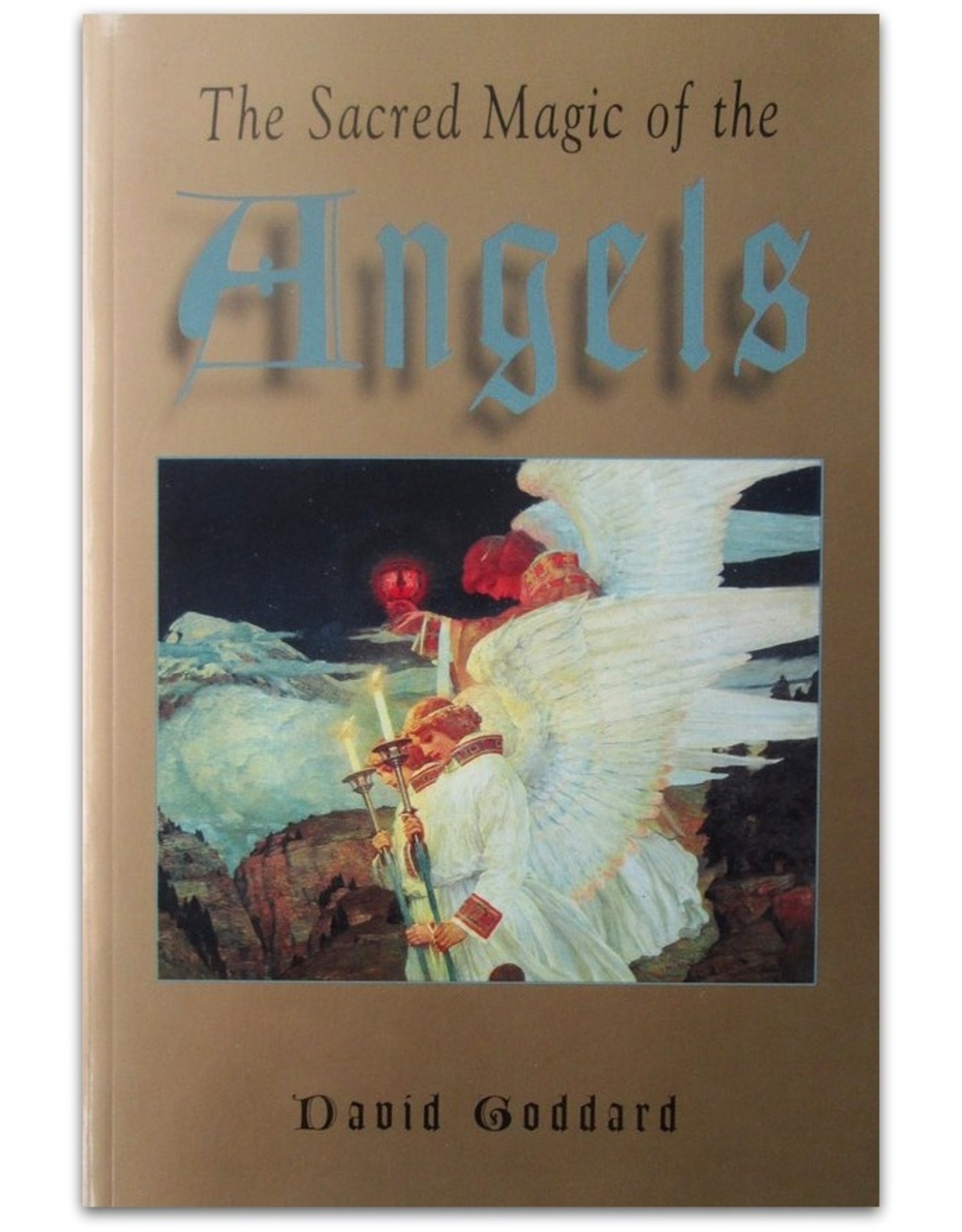 David Goddard - The Sacred Magic of the Angels