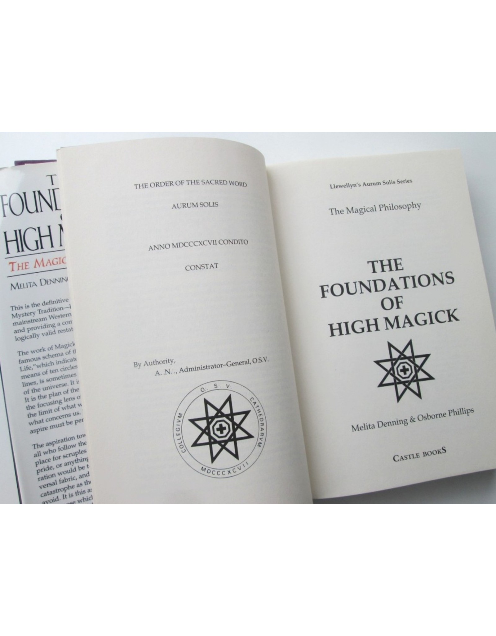 Melita Denning & Osborne Phillips - The Foundations of High Magick. The Magical Philosophy