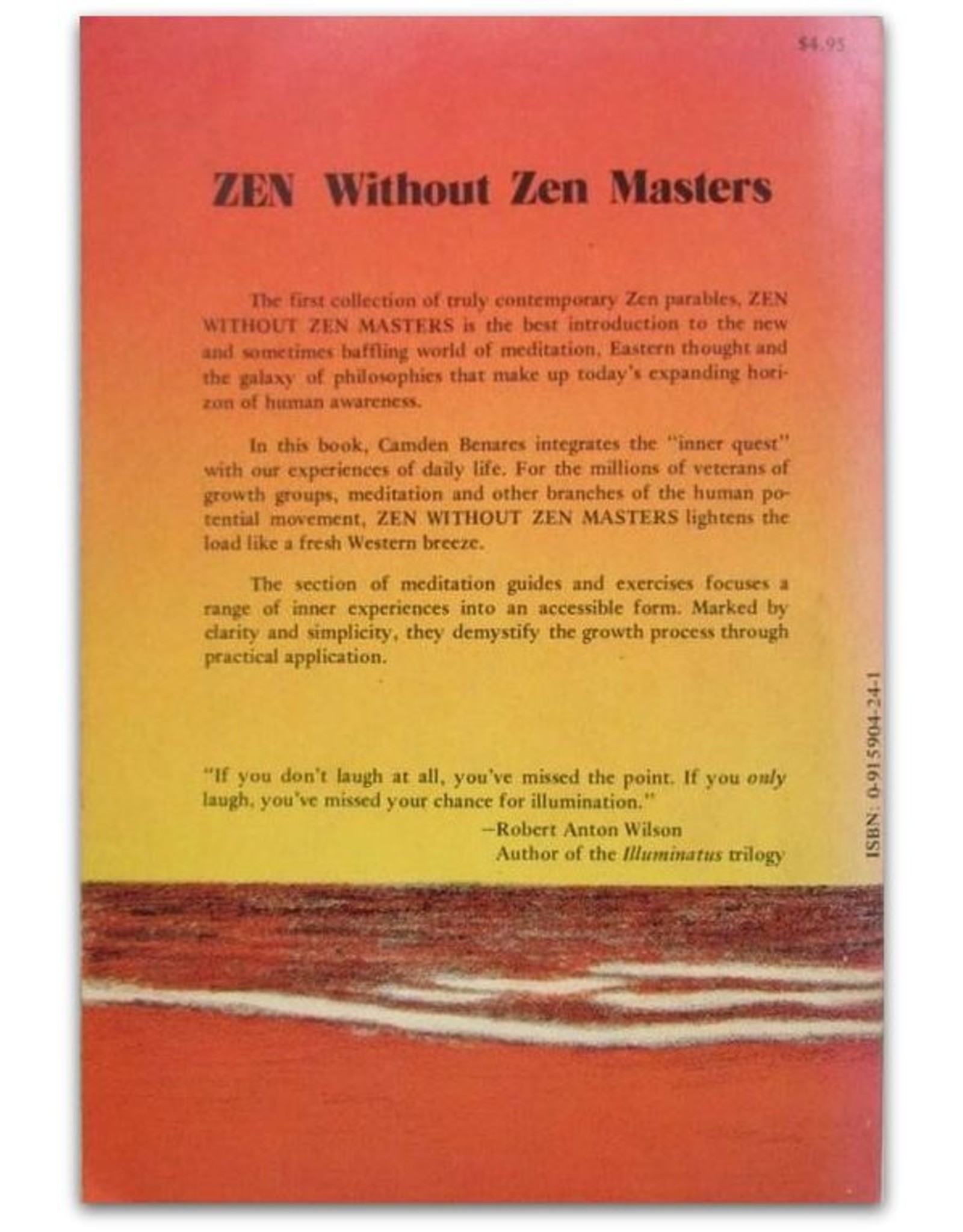 Camden Benares - Zen Without Zen Masters. With Commentary by Robert Anton Wilson. Illustrated by Deborah M. Cotter