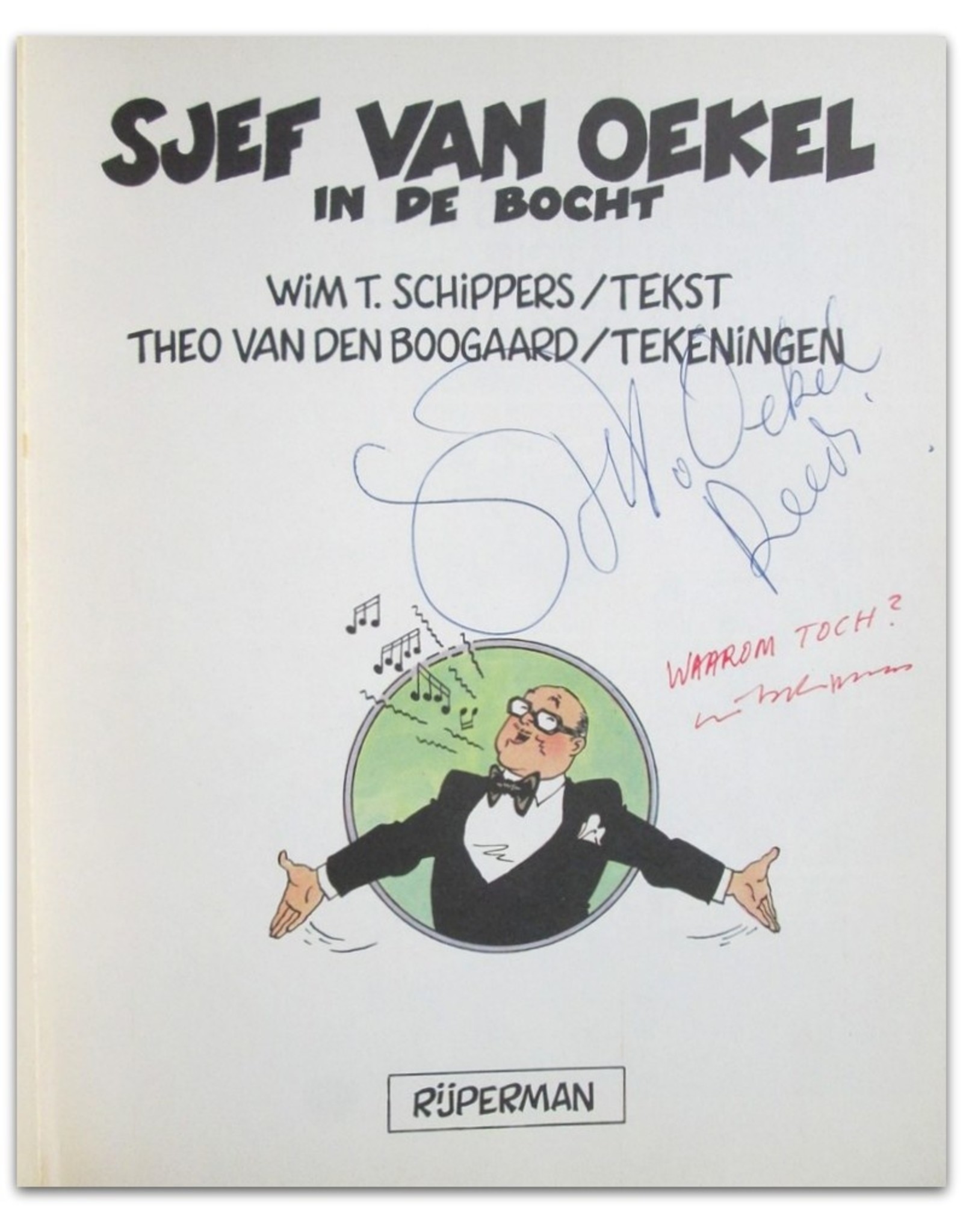 Theo van den Boogaard & Wim T. Schippers - Sjef van Oekel [part] 1: in de bocht