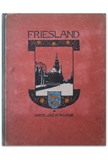 Jac. P. Thijsse - Friesland - Te illustreeren met Verkade's plaatjes, naar teekeningen van L.W.R. Wenckebach, Edzard Koning en Jan Voerman Jr.