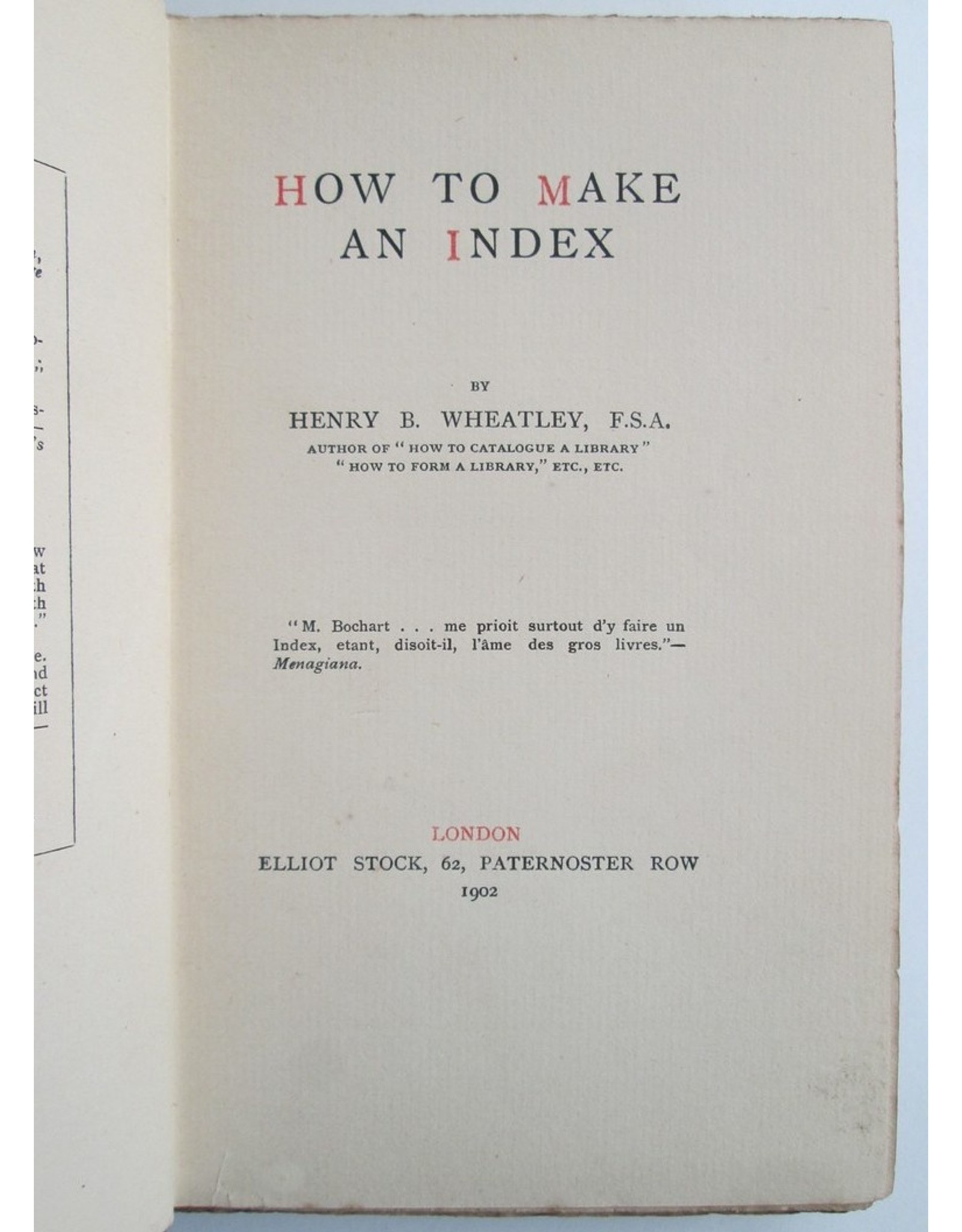 Henry B. Wheatley F.S.A. - How to Make an Index. The Book-Lover's Library