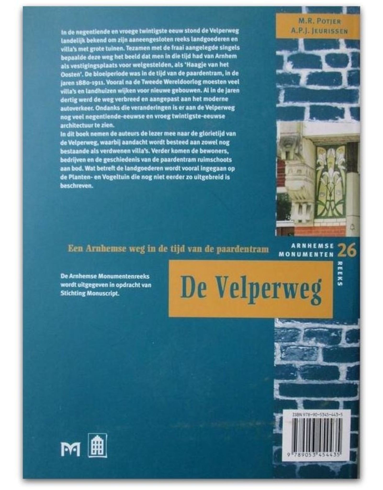 [Matrijs] M.R. Potjer & A.P.J. Jeurissen - De Velperweg. Een Arnhemse weg in de tijd van de paardentram