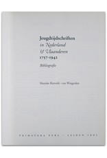 Marjoke Rietveld-van Wingerden - Jeugdtijdschriften in Nederland & Vlaanderen 1757-1942. Bibliografie