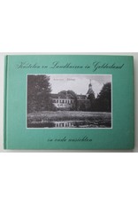 A.I.J.M. Schellart & J. Harenberg - Kastelen en Landhuizen in Gelderland in oude ansichten 1 & 2