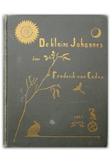 Frederik van Eeden - De kleine Johannes. Met een ets van Jan Veth