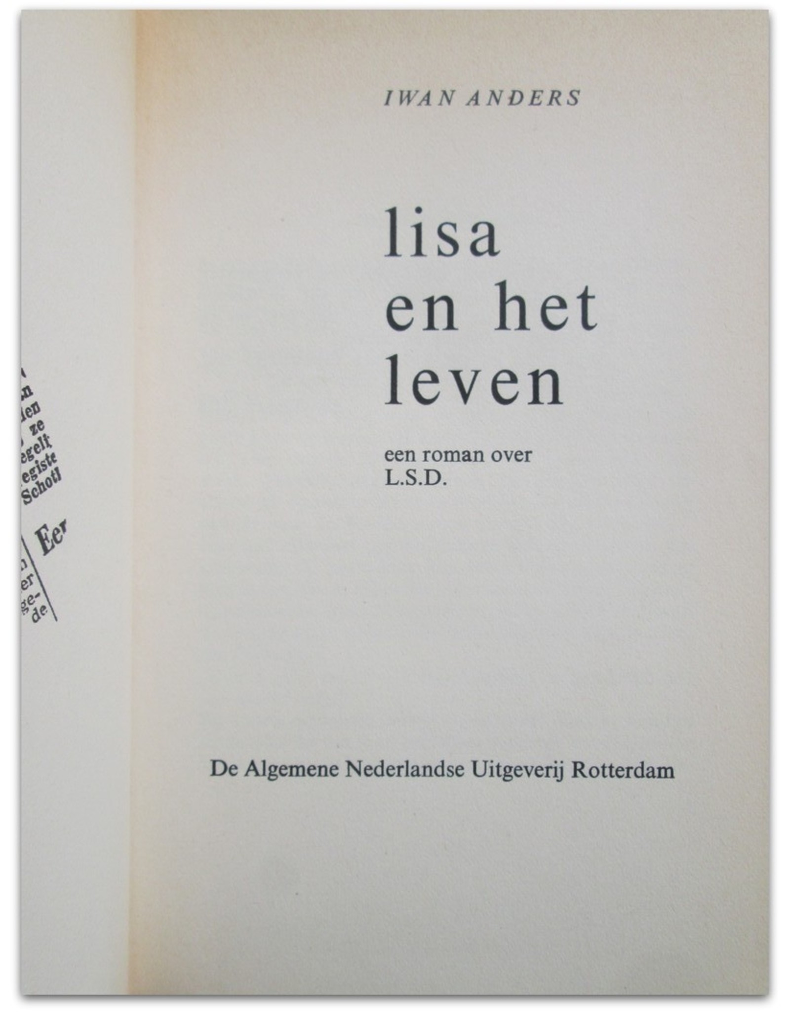 Iwan Anders - Lisa en het leven. Een roman over L.S.D.