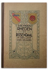 S. Reynders - Rheden en Rosendaal in den loop der eeuwen