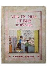 To Hölscher - Niek en Miek uit Indië. Geïllustreerd door Joha. Bijvoet