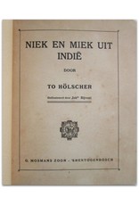 To Hölscher - Niek en Miek uit Indië. Geïllustreerd door Joha. Bijvoet