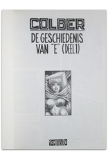 Colber - De geschiedenis van "E" (Deel 1 en 2)