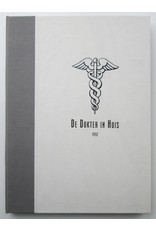 Dr. Med. J. Voorhoeve [red.] - De Dokter in Huis. Populair Tijdschrift voor de Volksgezondheid. Dertiende jaargang (1932)