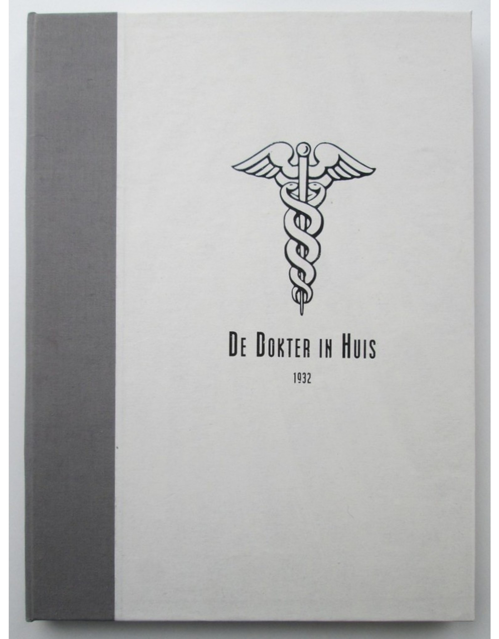 Dr. Med. J. Voorhoeve [ed.] - De Dokter in Huis. Populair Tijdschrift voor de Volksgezondheid. Dertiende jaargang (1932)