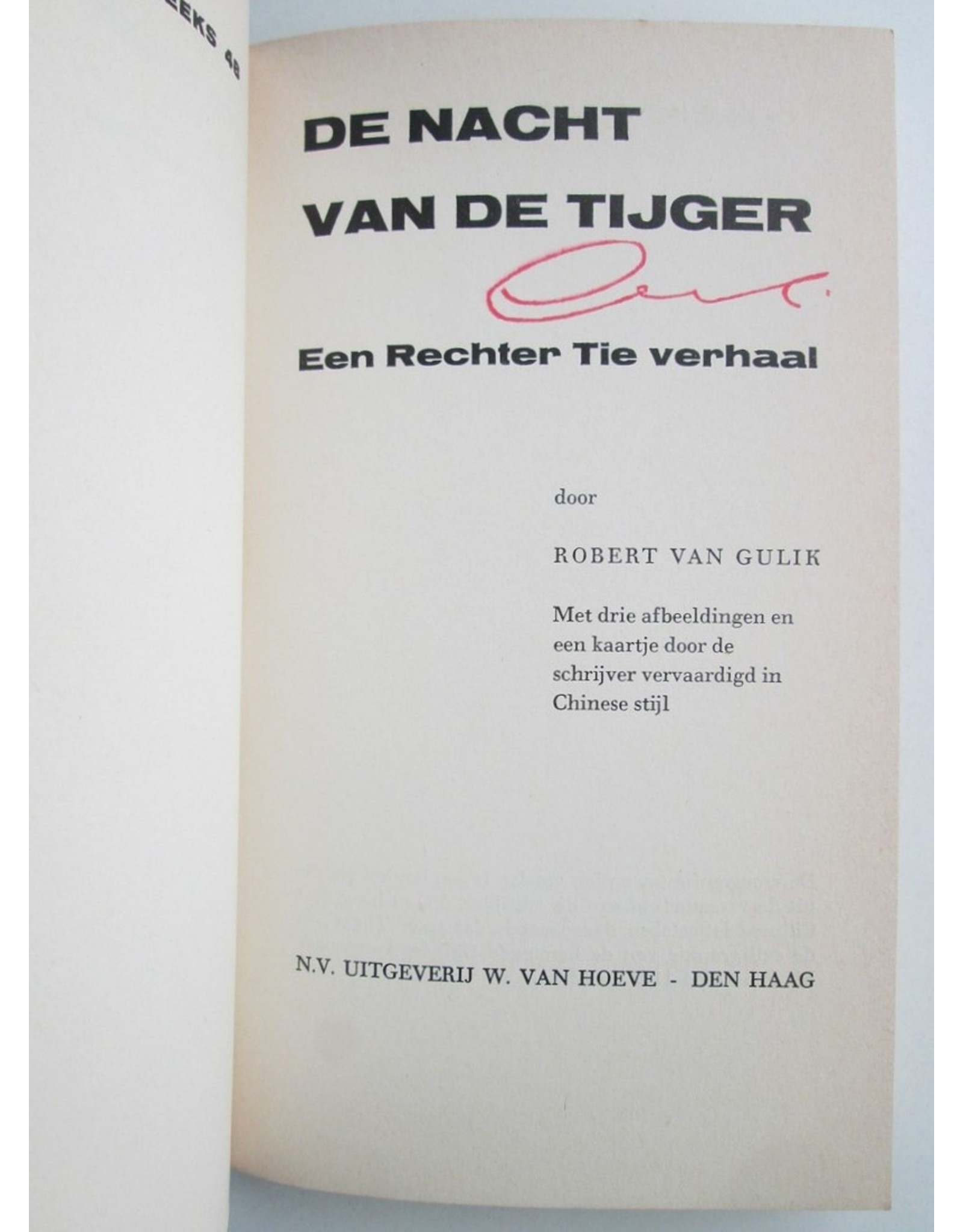 Robert van Gulik - De Nacht van de Tijger. Een Rechter Tie verhaal. Met drie afbeeldingen en een kaartje door de schrijver vervaardigd [...]