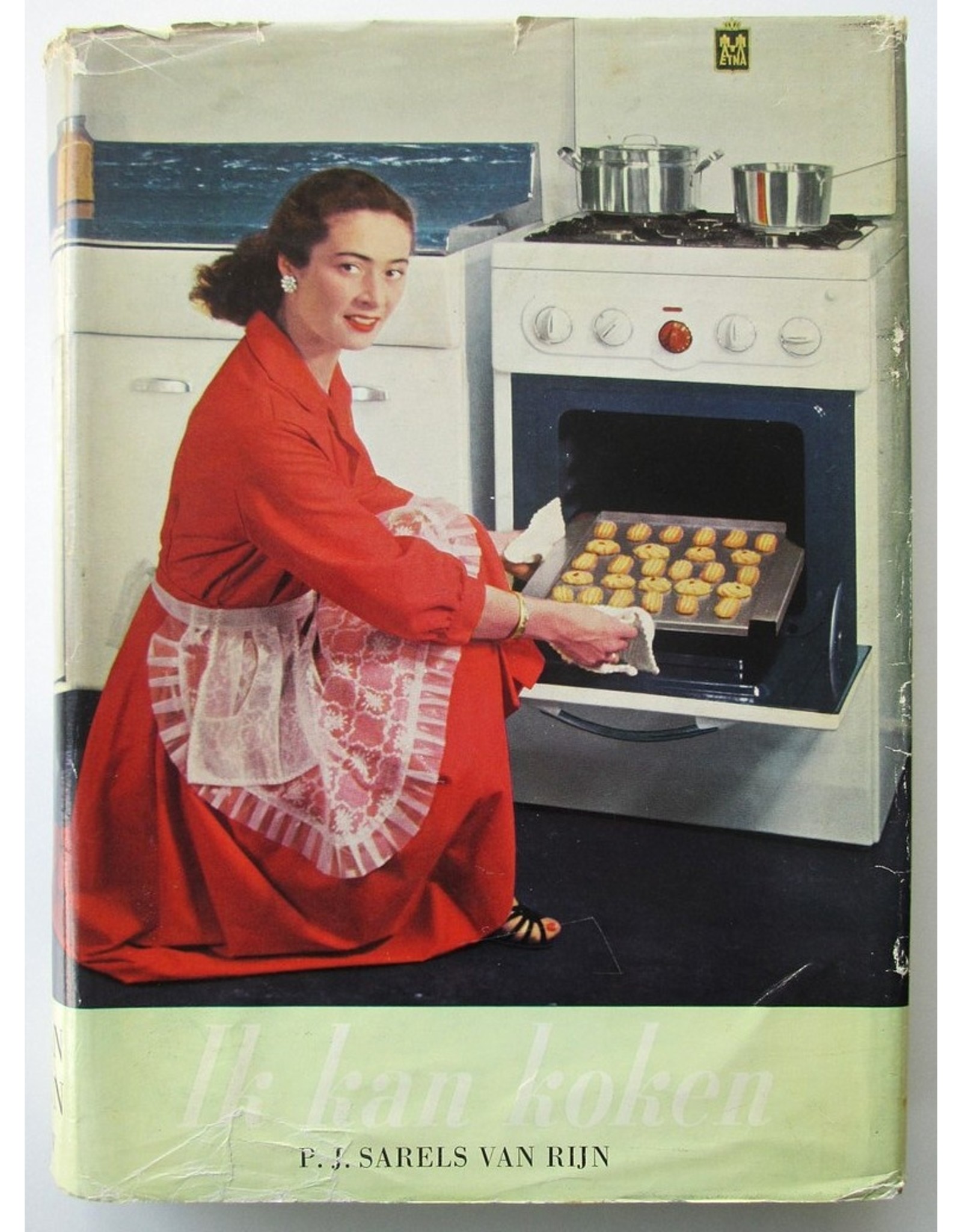 P.J. Sarels van Rijn - Ik kan koken. Geïllustreerd handboek voor allen die willen leren koken en de eisen van een goede keukeninrichting willen leren kennen. Naar de bewerking van H.M.S.J. de Holl