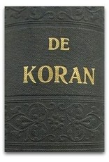 S. Keyzer - De Koran, voorafgegaan door Het Leven van Mahomed; Eene inleiding omtrent de godsdienstgebruiken der Mahomedanen, enz.