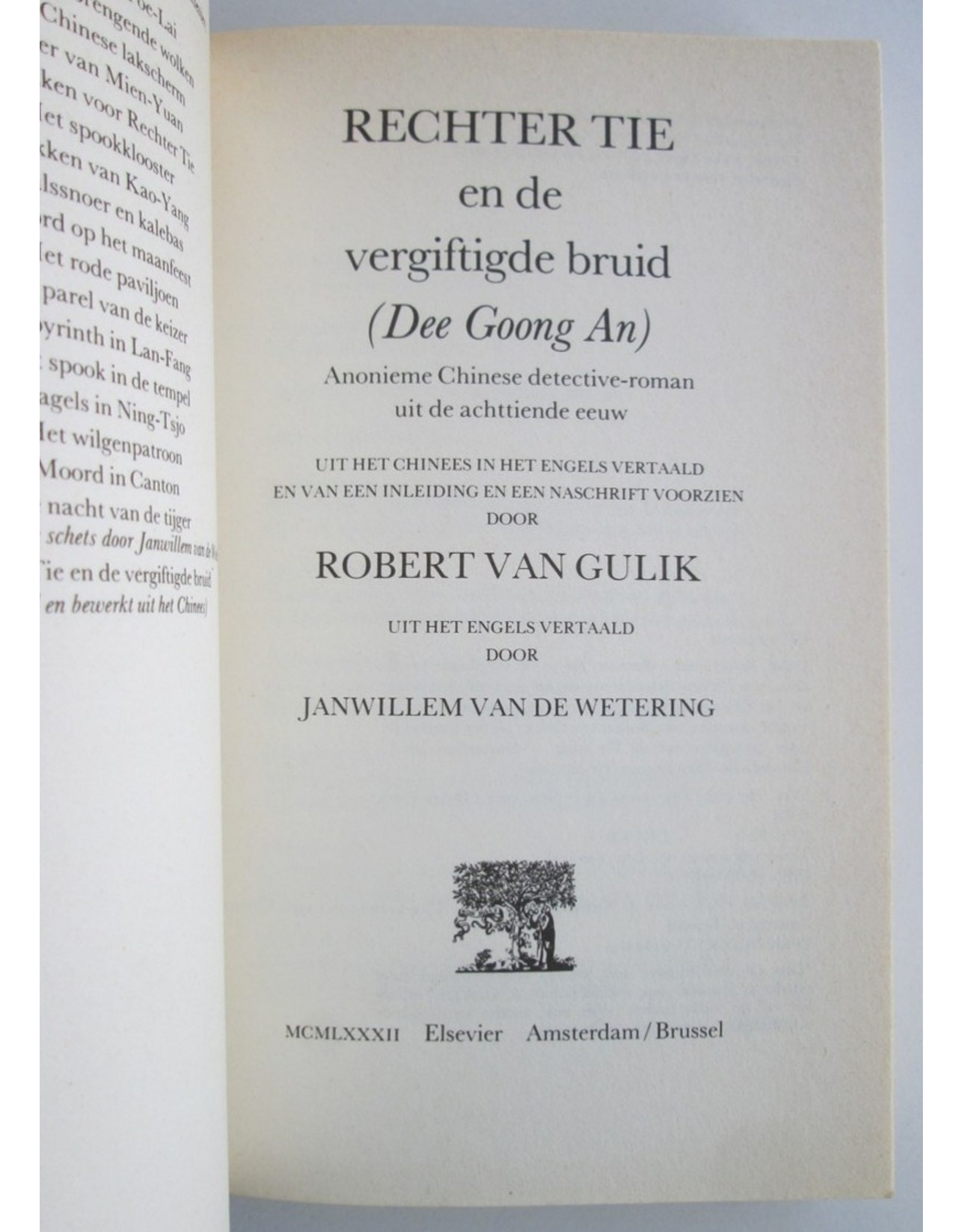 Robert van Gulik - Rechter Tie en de vergiftigde bruid (Dee Goong An). Anonieme Chinese detective-roman uit de achttiende eeuw. [...]
