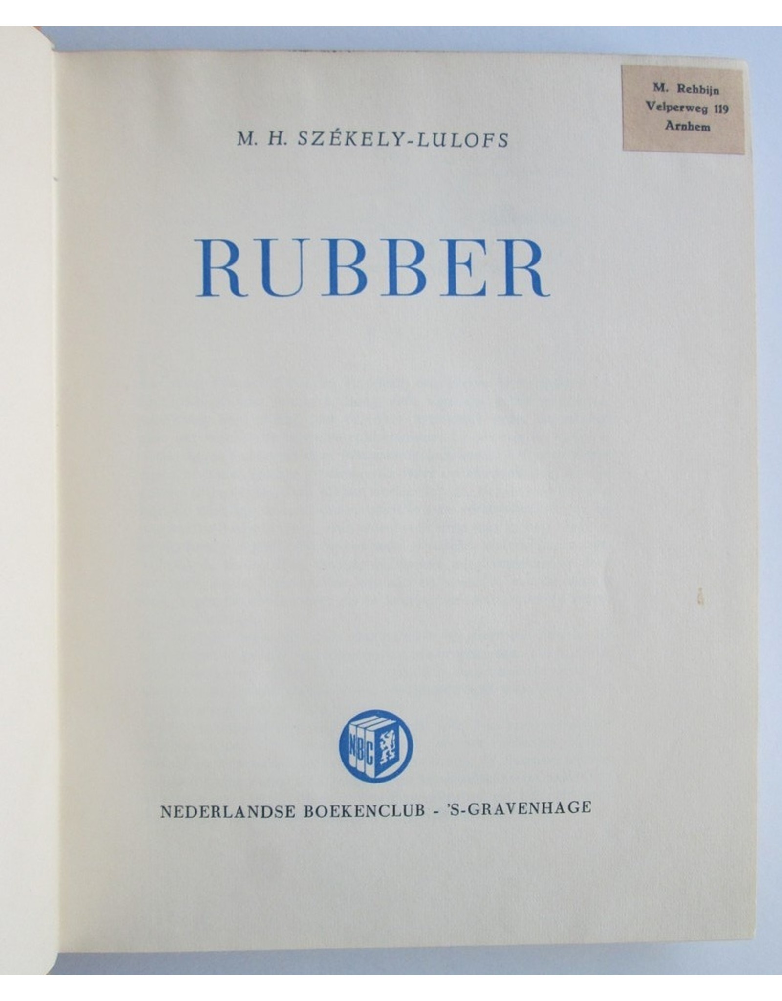 M.H. Székely-Lulofs - Rubber