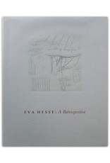 Helen A. Cooper - Eva Hesse: A Retrospective. Exhibition and catalogue [...]. Essays by Maurice Berger, Anna C. Chave, Maria Kreutzer, [...]