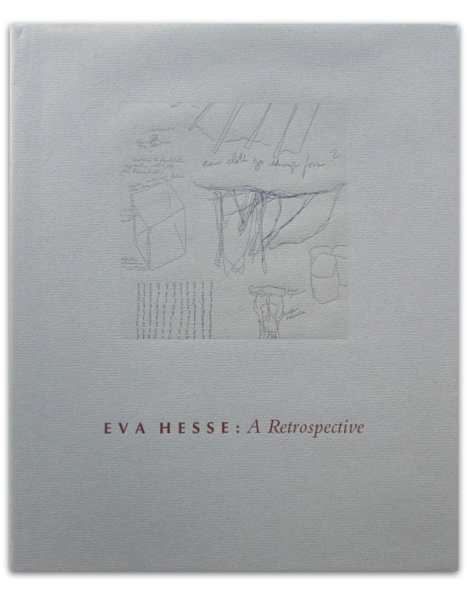 Helen A. Cooper - Eva Hesse: A Retrospective. Exhibition and catalogue [...]. Essays by Maurice Berger, Anna C. Chave, Maria Kreutzer, [...]