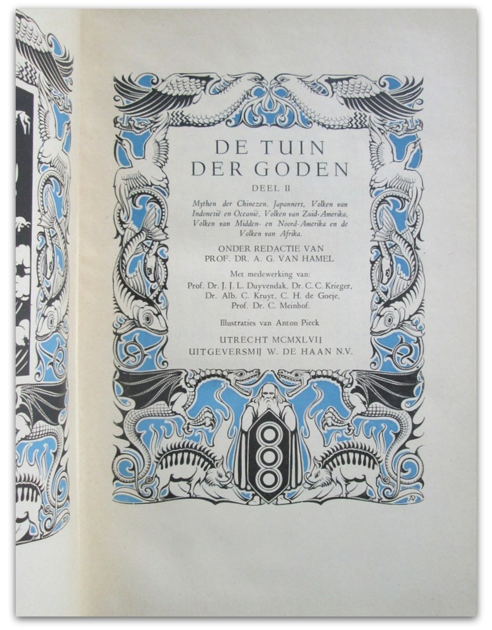 Prof. Dr. A.G. van Hamel [ed.] - De Tuin der Goden. Deel II: Mythen der Chinezen, Japanners, Volken van Indonesië [...]. Illustraties van Anton Pieck