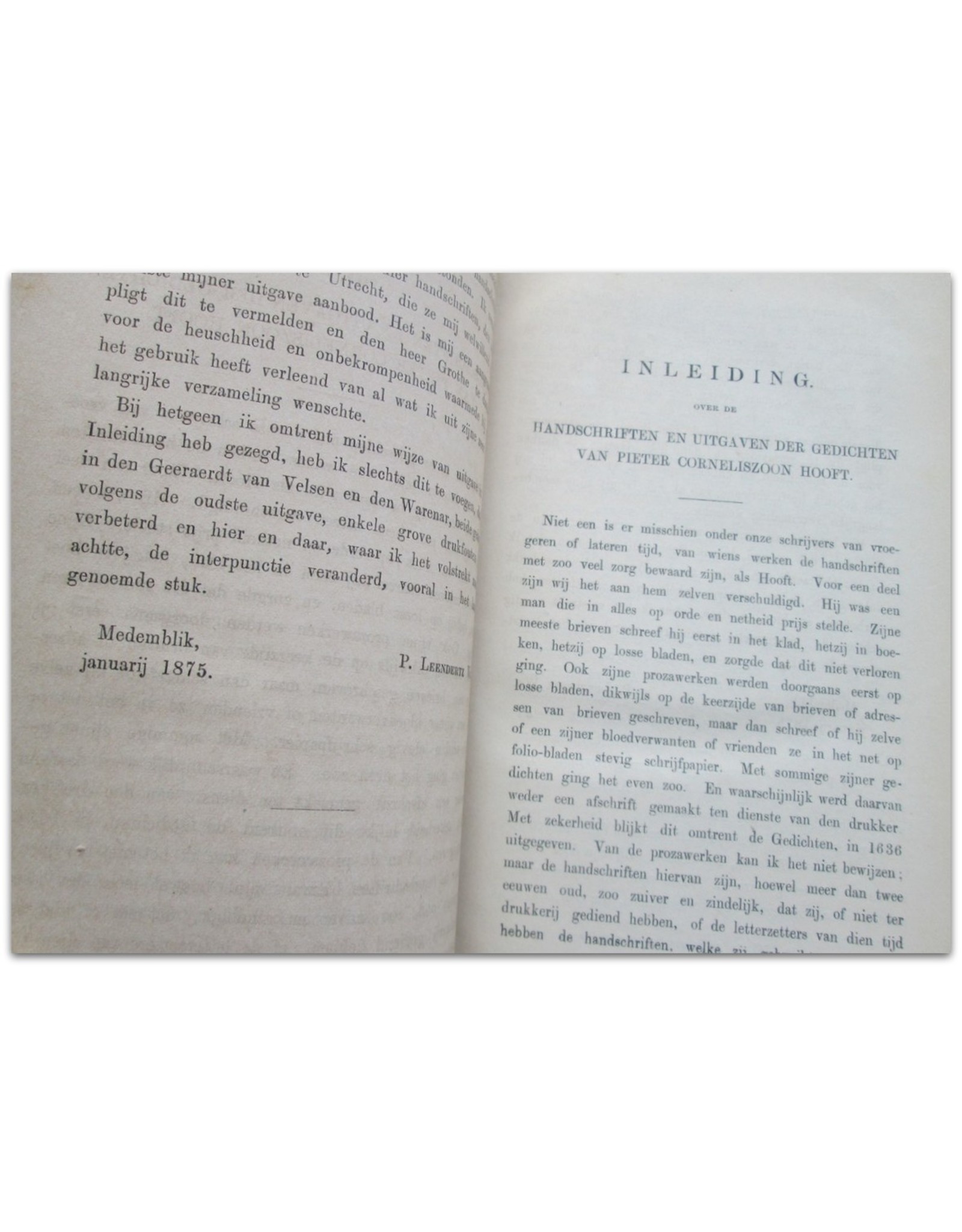 P.C. Hooft - Gedichten van P.Cz. Hooft. Eerste volledige uitgave, gedeeltelijk naar des dichters eigen handschrift. [...] Eerste [en Tweede] Deel