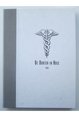 Dr. Med. J. Voorhoeve [ed.] - De Dokter in Huis. Populair Tijdschrift voor de Volksgezondheid. Zevende jaargang (1926)