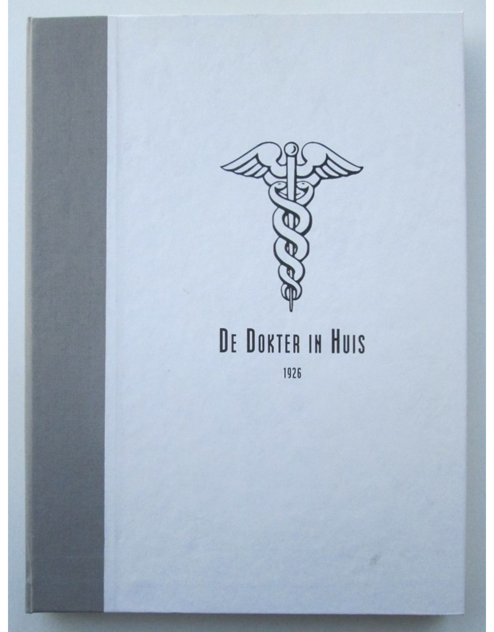 Dr. Med. J. Voorhoeve [ed.] - De Dokter in Huis. Populair Tijdschrift voor de Volksgezondheid. Zevende jaargang (1926)