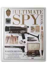 H. Keith Melton - The Ultimate Spy Book. Forewords by William E. Colby and Oleg Kalugin