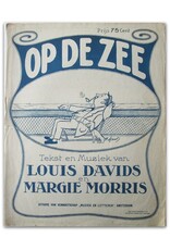 Louis Davids - Op de Zee. Tekst en Muziek van Louis Davids en Margie Morris
