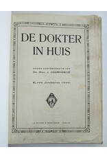 Dr. Med. J. Voorhoeve [red.] - De Dokter in Huis. Populair Tijdschrift voor de Volksgezondheid. Elfde jaargang (1930)