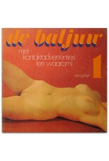 Marry de Zwaan & Dick Moby [ed.] - De Baljuw. Maandblad voor mannen en vrouwen [...] 1 to 6
