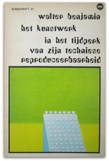 Walter Benjamin - Het kunstwerk in het tijdperk van zijn techniese reproduceerbaarheid