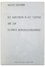 Walter Benjamin - Het kunstwerk in het tijdperk van zijn techniese reproduceerbaarheid