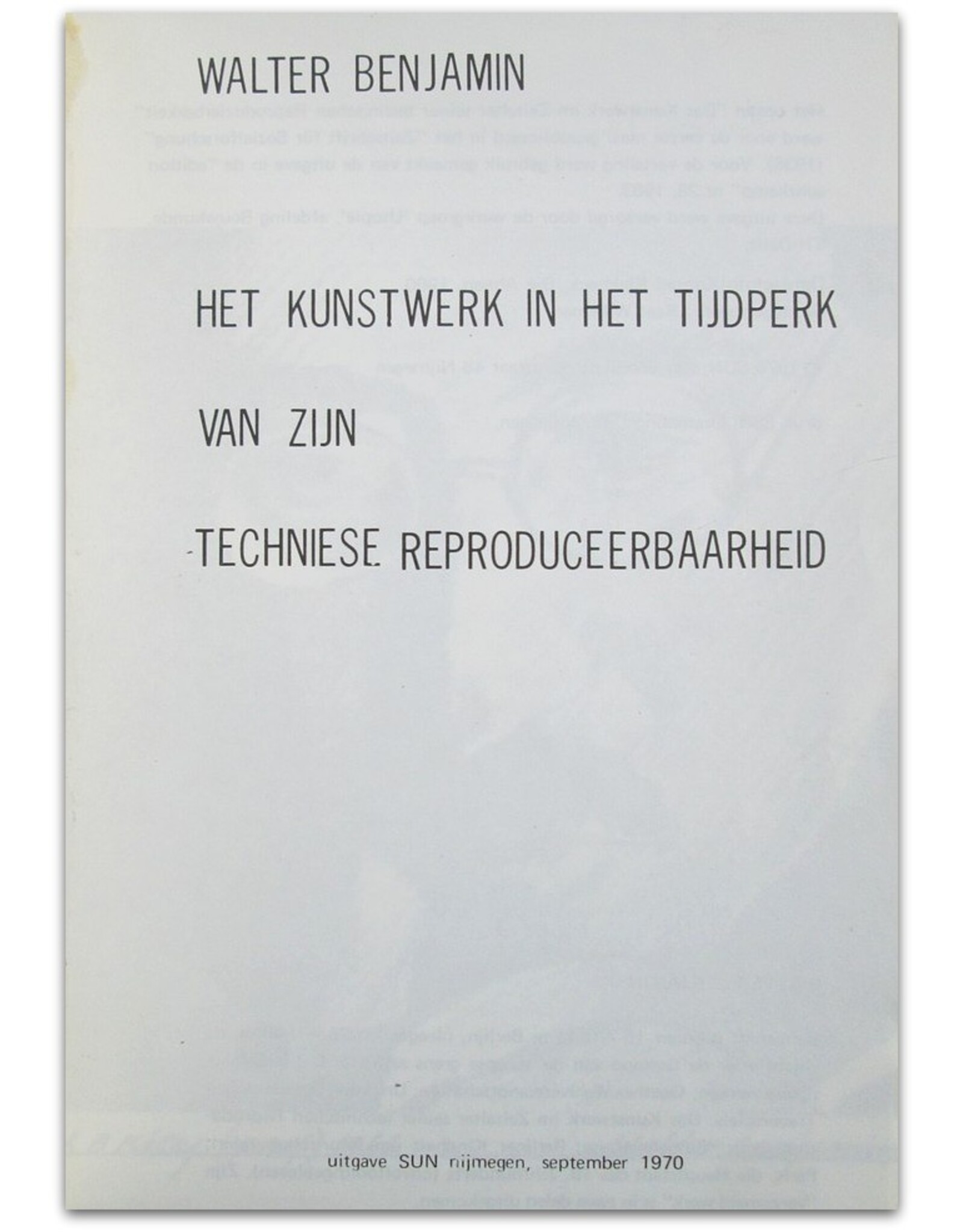 Walter Benjamin - Het kunstwerk in het tijdperk van zijn techniese reproduceerbaarheid
