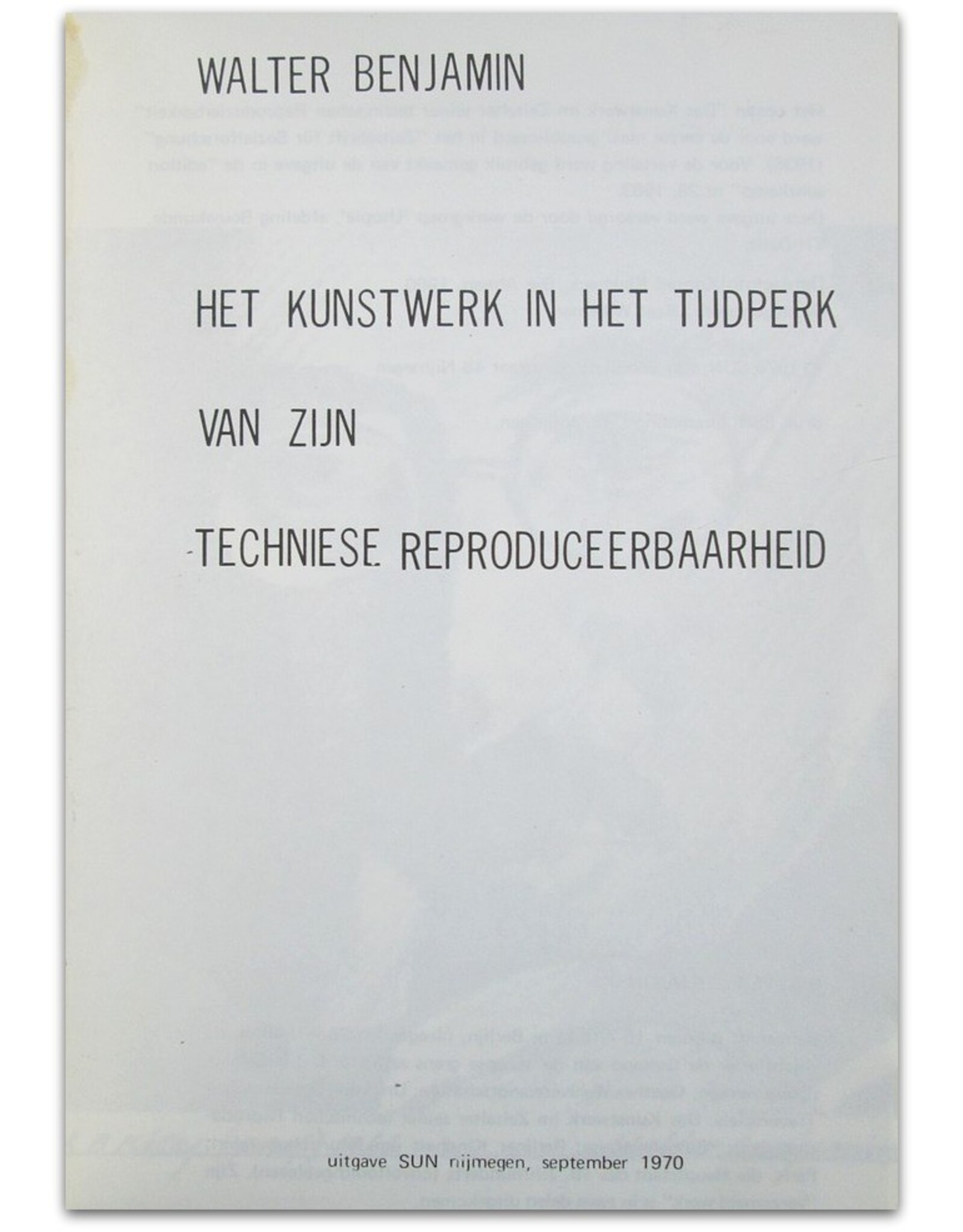 Walter Benjamin - Het kunstwerk in het tijdperk van zijn techniese reproduceerbaarheid