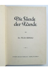 Dr. Felix Sernau - Die Sünde der Hände